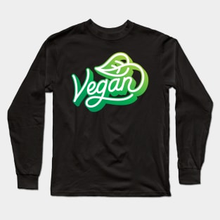 Vegan hand made lettering art Long Sleeve T-Shirt